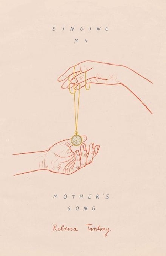 Паперова книга «Singing My Mother's Song», автор Ребекка Тантоні - фото №1