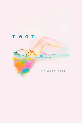 Бумажная книга «NEON», автор Бетани Роуз - фото №1