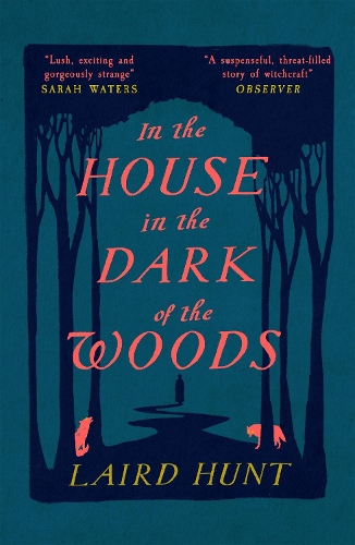 Паперова книга «In the House in the Dark of the Woods», автор Лейрд Хант - фото №1