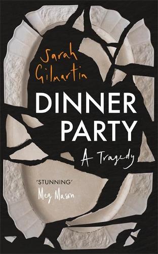 Паперова книга «Dinner Party: A Tragedy», автор Сара Гілмартін - фото №1