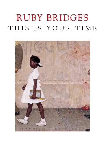 Бумажная книга «This is Your Time», автор Руби Бриджес - фото №1