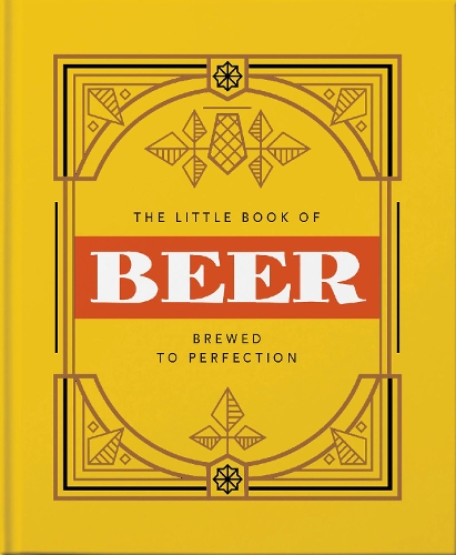 Бумажная книга «The Little Book of Beer: Probably the best beer book in the world», автор Orange Hippo! - фото №1
