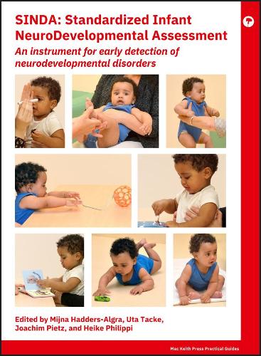 Бумажная книга «SINDA Standardized Infant NeuroDevelopmental Assessment: An Instrument for Early Detection of Neurodevelopmental Disorders», авторов Хайке Филиппи, Йоахим Питц, Мийна Хаддерс-Альгра, Ута Такке - фото №1