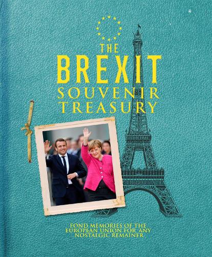 Бумажная книга «The Brexit Souvenir Treasury», авторов Адам Гудвин, Дикен Гудвин, Джонатан Паркин - фото №1