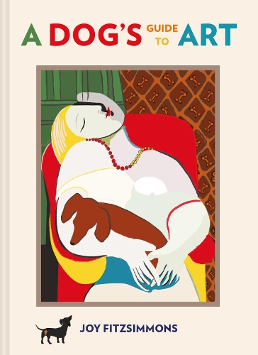 Бумажная книга «A Dog's Guide to Art», автор Джой Фицсиммонс - фото №1