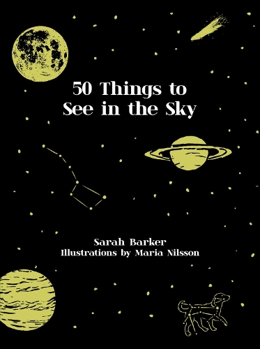 Паперова книга «Fifty Things to See in the Sky», автор Сара Баркер - фото №1