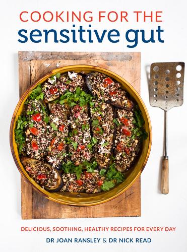 Паперова книга «Cooking for the Sensitive Gut: Delicious, soothing, healthy recipes for every day», авторів Джоан Ренслі, Нік Рід - фото №1