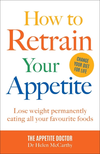 Бумажная книга «How to Retrain Your Appetite: Lose weight permanently eating all your favourite foods», автор Хелен Маккарти - фото №1