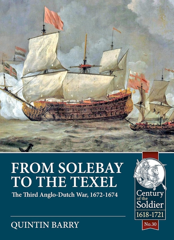 Бумажная книга «From Solebay to the Texel. The Third Anglo-Dutch War, 1672-1674», автор Квинтин Бэрри - фото №1