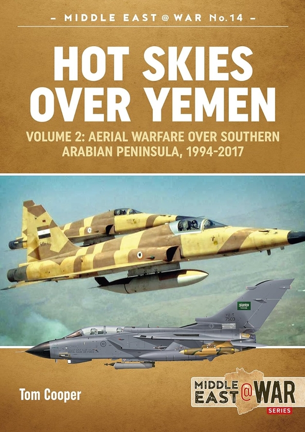 Электронная книга «Hot Skies over Yemen Volume 2», автор Том Купер - фото №1