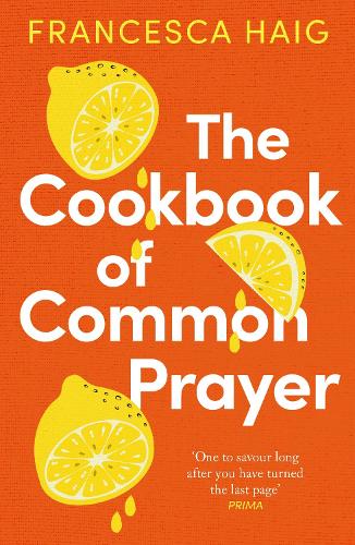 [object Object] «The Cookbook of Common Prayer», автор Франческа Хейг - фото №1