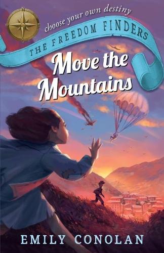 Бумажная книга «Move the Mountains: The Freedom Finders», автор Эмили Конолан - фото №1