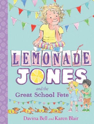 Паперова книга «Lemonade Jones and the Great School Fete: Lemonade Jones 2», автор Давіна Белл - фото №1