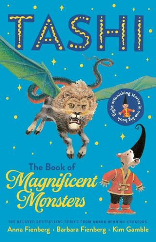 Паперова книга «The Book of Magnificent Monsters: Tashi Collection 2», авторів Анна Фієнберг, Барбара Фієнберг - фото №1