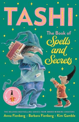 Бумажная книга «The Book of Spells and Secrets: Tashi Collection 4», авторов Анна Фиенберг, Барбара Фиенберг - фото №1