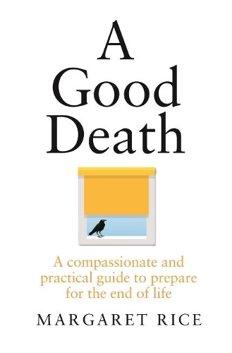 Бумажная книга «A Good Death», автор Маргарет Райс - фото №1