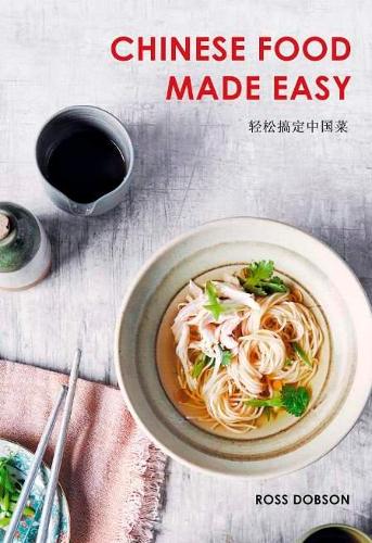 Бумажная книга «Chinese Food Made Easy», автор Росс Добсон - фото №1