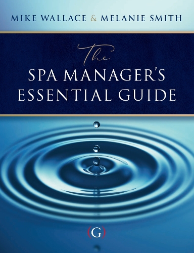Паперова книга «The Spa Manager’s Essential Guide», автор Мелані Сміт - фото №1