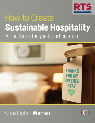 [object Object] «How to Create Sustainable Hospitality: A handbook for guest participation», автор Кристофер Уоррен - фото №1