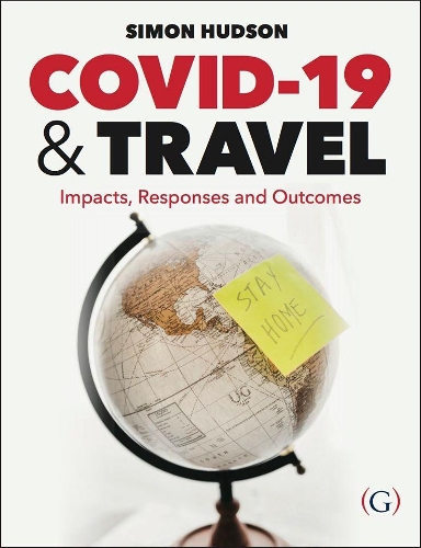 Паперова книга «COVID-19 and Travel: Impacts, responses and outcomes», автор Саймон Хадсон - фото №1