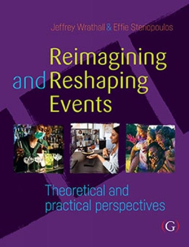 Паперова книга «Reimagining and Reshaping Events: Theoretical and practical perspectives», авторів Джеффрі Ратолл, Стеріопулос - фото №1