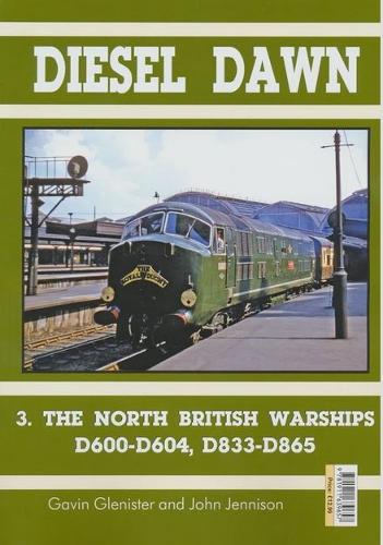 Бумажная книга «Diesel Part 3: North British Warships», автор Джордж Ривз - фото №1