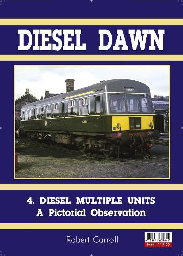 Паперова книга «Diesel Part 4: First Generation DMUs - A Pictorial Observation», автор Джордж Рівз - фото №1