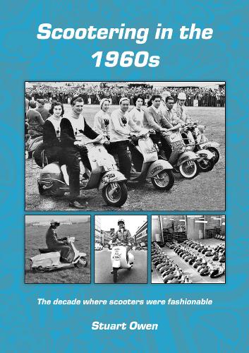 Бумажная книга «Scootering in the 1960s», автор Стюарт Оуэн - фото №1