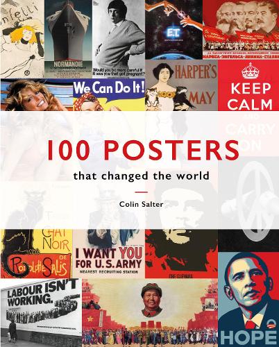 Паперова книга «100 Posters That Changed The World», автор Колін Т. Солтер - фото №1