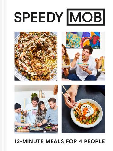 Бумажная книга «Speedy MOB: 12-Minute Meals for 4 People», автор Бен Лебус - фото №1