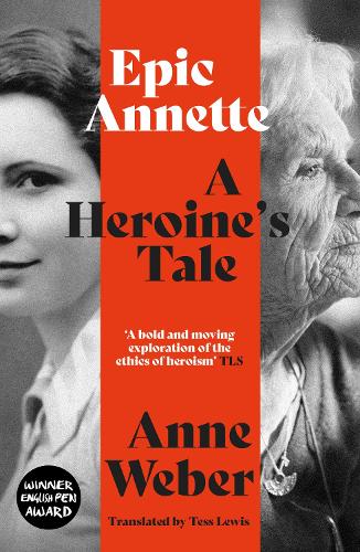 Паперова книга «Epic Annette: A Heroine's Tale», автор Енн Вебер - фото №1