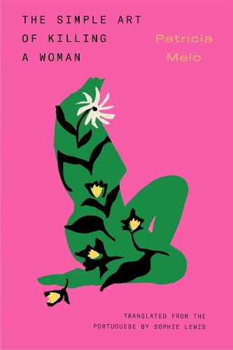 Паперова книга «The Simple Art of Killing a Woman», автор Патриція Мело - фото №1