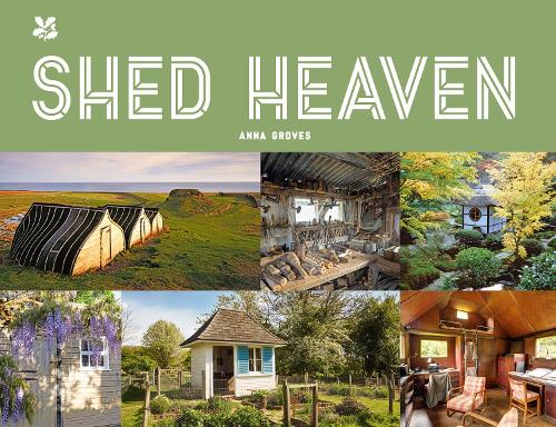 Бумажная книга «Shed Heaven: A Place for Everything», автор Анна Гровс - фото №1