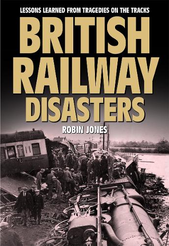 Паперова книга «British Railway Disasters», автор Робін Джонс - фото №1