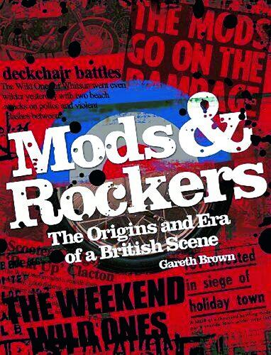Бумажная книга «Mods & Rockers», автор Гарет Браун - фото №1