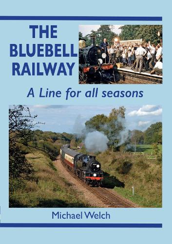 Бумажная книга «The Bluebell Railway», автор Майкл Уэлч - фото №1
