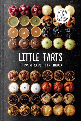 Бумажная книга «Little Tarts: 1 x Pastry Recipe + 60 x Fillings», автор Мейке Шалинг - фото №1