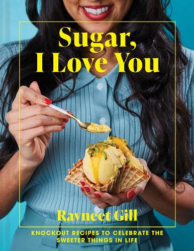 Бумажная книга «Sugar, I Love You: Knockout Recipes to Celebrate the Sweeter Things in Life», автор Равнит Гилл - фото №1