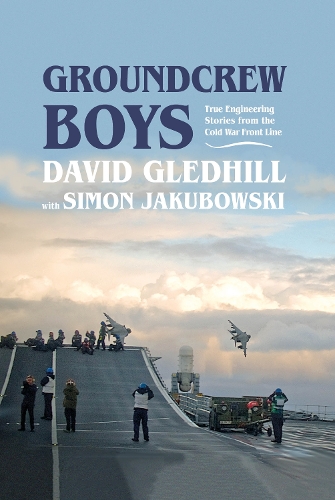 Бумажная книга «Groundcrew Boys: True Engineering Stories from the Cold War Front Line», автор Дэвид Гледхилл - фото №1