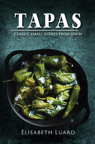 Бумажная книга «Tapas: Classic Small Dishes from Spain», автор Элизабет Луард - фото №1