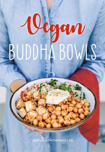 Бумажная книга «Vegan Buddha Bowls», автор Джессика Лерхенмюллер - фото №1