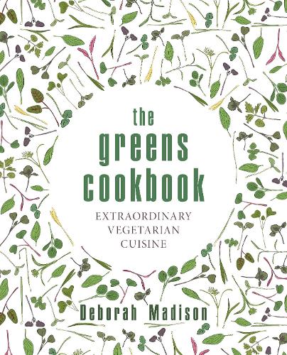 Бумажная книга «The Greens Cookbook: Extraordinary Vegetarian Cuisine», автор Дебора Мэдисон - фото №1