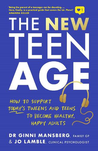 Бумажная книга «The New Teen Age: How to support today's tweens and teens to become healthy, happy adults», автор Джинни Мансберг - фото №1