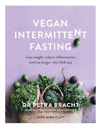 Паперова книга «Vegan Intermittent Fasting», авторів Петра Брахт, Міра Флатт - фото №1
