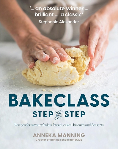 Бумажная книга «Bake Class Step-By-Step: Recipes for Savoury Bakes, Bread, Cakes, Biscuits and Desserts», автор Аннека Мэннинг - фото №1