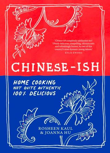 Бумажная книга «Chinese-ish: Home cooking, not quite authentic, 100% delicious», авторов Джоанна Ху, Рошин Каул - фото №1