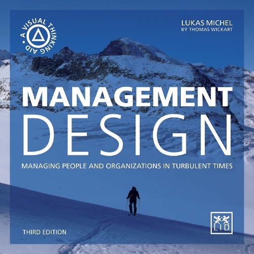 Паперова книга «Management Design: Managing people and organizations in turbulent times», автор Лукас Мішель - фото №1