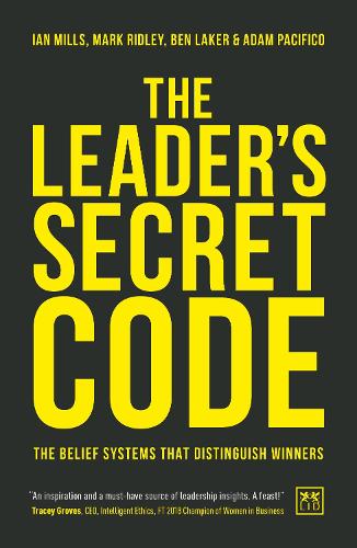Бумажная книга «The Leader’s Secret Code: The Belief Systems That Distinguish Winners», авторов Адам Пасифико, Бен Лейкер, Ян Миллс - фото №1