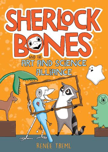 Паперова книга «Sherlock Bones and the Art and Science Alliance», автор Рене Тремль - фото №1