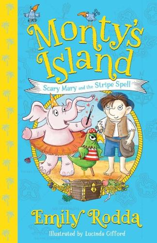 Бумажная книга «Scary Mary and the Stripe Spell: Monty's Island 1», автор Эмили Родда - фото №1